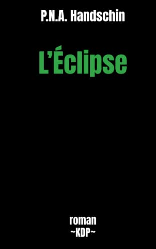 Beispielbild fr L'clipse: roman (Tout l'Univers) zum Verkauf von Revaluation Books