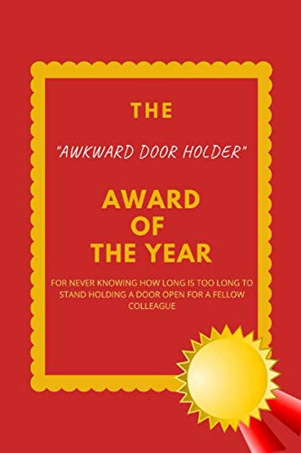 Stock image for The Awkward Door Holder Award of The Year: Coworker, Boss, Team, Office and Funny Gag Gifts, Notebook, Lined Journal for sale by Revaluation Books