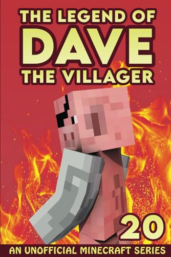 Stock image for Dave the Villager 20: An Unofficial Minecraft Series (The Legend of Dave the Villager) for sale by Half Price Books Inc.