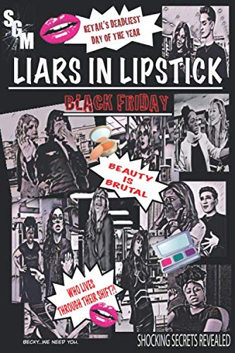 Stock image for Liars In Lipstick: Black Friday Double-Sized Blowout Final Sale for sale by Revaluation Books