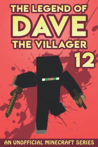 Stock image for Dave the Villager 12: An Unofficial Minecraft Series (The Legend of Dave the Villager) for sale by New Legacy Books