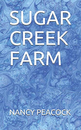 Stock image for SUGAR CREEK FARM for sale by Revaluation Books