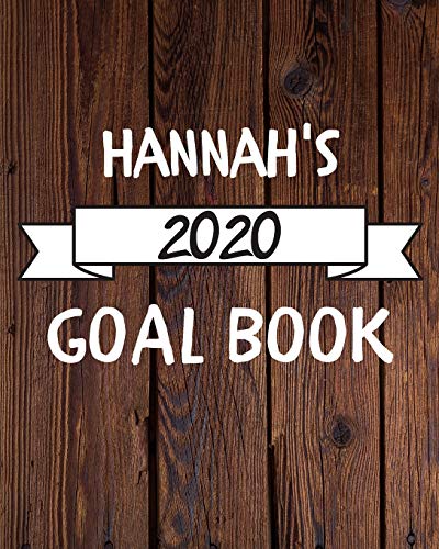 Beispielbild fr Hannah's 2020 Goal Book: 2020 New Year Planner Goal Journal Gift for Hannah / Notebook / Diary / Unique Greeting Card Alternative zum Verkauf von Revaluation Books