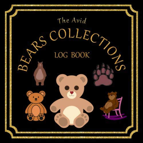 9781675431078: The Avid Bears Collections Log Book: Track and Log details of all your Bears Collections | 8.5" x 8.5"