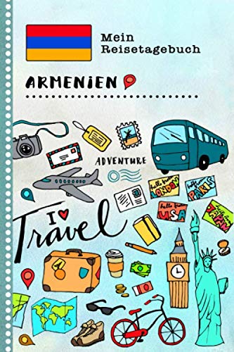 Imagen de archivo de Armenien Reisetagebuch: Kinder Reise Aktivittsbuch zum Ausfllen, Eintragen, Malen, Einkleben A5 - Ferien unterwegs Tagebuch zum Selberschreiben - Urlaubstagebuch Journal fr Mdchen, Jungen a la venta por Revaluation Books