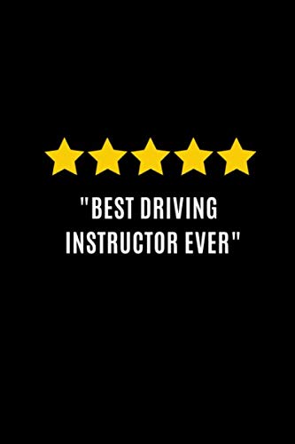 Stock image for Best Driving Instructor Ever: Blank Lined Journal for sale by Big River Books