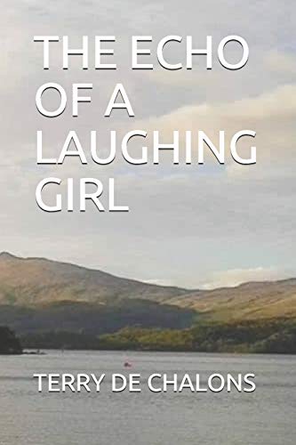 Stock image for The Echo of a Laughing Girl for sale by Lucky's Textbooks