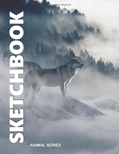 

Sketch Book (Wolf Cover): Notebook for Drawing, Writing, Painting,Markers, Sketching or Doodling, 100 Pages, 8.5x11 (Premium Drawing Cover vol.1)