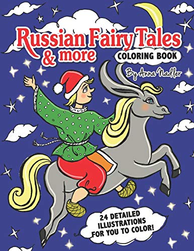 Stock image for Russian Fairy Tales & more Coloring Book: 24 detailed illustrations for you to color! (Coloring books for kids) for sale by Lucky's Textbooks