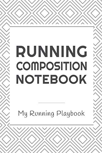 Stock image for Running Composition Notebook: My Running Playbook: Blank Lined Notebook / Ruled Journal Gift for Running Players Coaches Lovers, 120 pages, 6x9 inches, Matte.