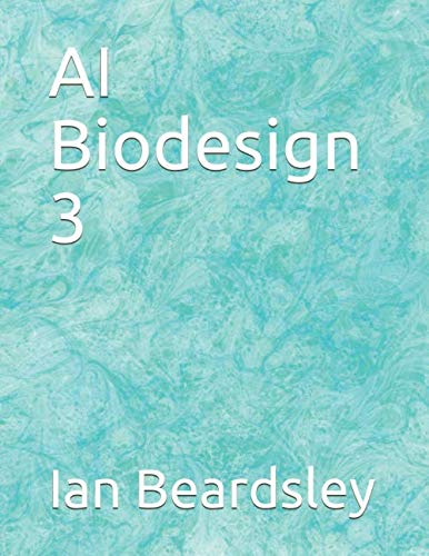 Imagen de archivo de AI Biodesign 3 a la venta por Revaluation Books
