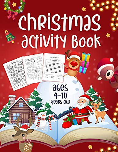 Beispielbild fr Christmas Activity Book Ages 4 - 10: Mazes, Dot to Dot Puzzles, Word Search, Coloring Pages, and More zum Verkauf von Lucky's Textbooks