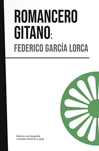 Stock image for Romancero gitano: Federico Garca Lorca (Con biografa, contexto histrico y gua) for sale by medimops