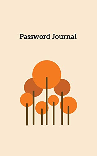 Beispielbild fr Password Journal: Potable Size 5" x 8", Logbook To Protect Usernames, Internet Websites and Passwords, Password and Username Keeper with Alphabetically organized, Hand Lettering Notebook zum Verkauf von Revaluation Books