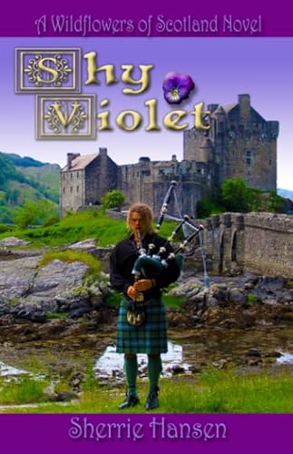Stock image for Shy Violet: Wildflowers of Scotland, Book 3 for sale by Revaluation Books