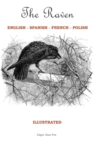 Stock image for The Raven: Spanish, French, Polish, English. Illustrated edition. for sale by ThriftBooks-Atlanta