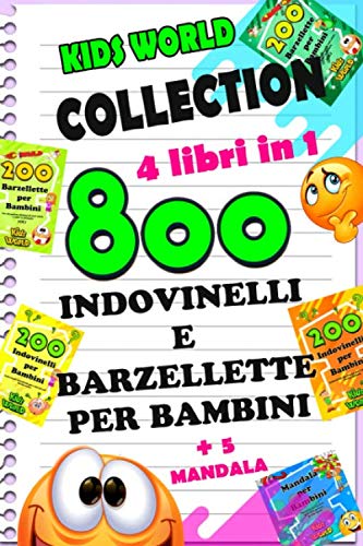 800 BARZELLETTE E INDOVINELLI PER BAMBINI: COLLECTION 4 libri in 1 +5  MANDALA - World, Kids: 9781676206200 - AbeBooks