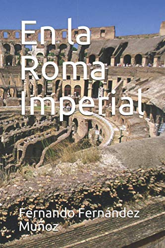 9781676241416: En la Roma Imperial (Romantica)