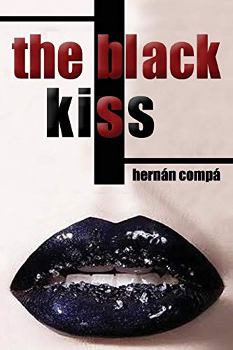 Imagen de archivo de The Black Kiss a la venta por Lucky's Textbooks