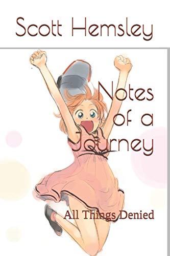 Stock image for Notes of a Journey: All Things Denied for sale by THE SAINT BOOKSTORE