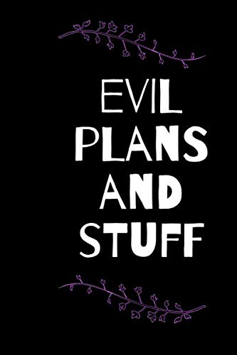 Stock image for Evil plans and stuff notebook, journal, funny notebook for adults blank lined journal: Funny office notebook for sale by Revaluation Books