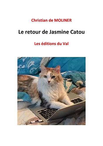 Beispielbild fr Le retour de Jasmine Catou: Les ditions du Val (Dtective Jasmine Catou) (French Edition) zum Verkauf von Lucky's Textbooks