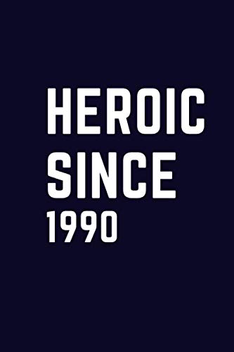 Stock image for Heroic since 1990 notebook for sale by Revaluation Books