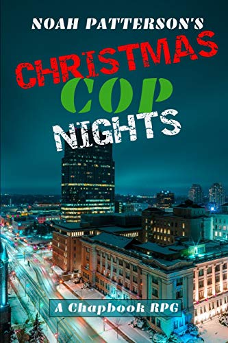 Beispielbild fr Christmas Cop Nights: A Chapbook RPG zum Verkauf von Lucky's Textbooks