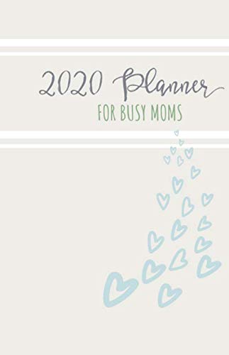 Stock image for 2020 Planner for Busy Moms for sale by Revaluation Books