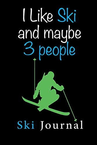 Imagen de archivo de Ski Journal: v2-3 Ski lined notebook | gifts for a skiier | skiing books for kids, men or woman who loves ski| composition notebook |111 pages 6"x9" | . with quote : i like ski and maybe 3 people a la venta por Ergodebooks