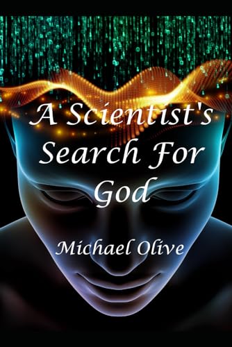 Beispielbild fr A Scientist's Search For God zum Verkauf von Lucky's Textbooks