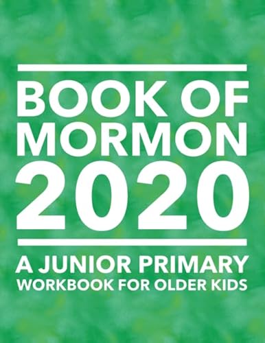 Stock image for Book of Mormon 2020: A Junior Primary Workbook for Older Kids for sale by SecondSale