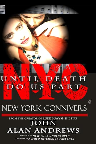 Beispielbild fr Until Death Do Us Part : New York Connivers zum Verkauf von Better World Books