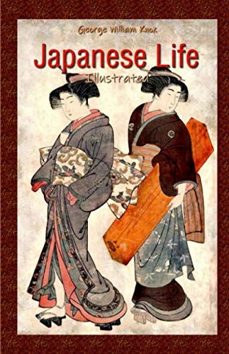 Imagen de archivo de Japanese Life: Illustrated a la venta por Revaluation Books