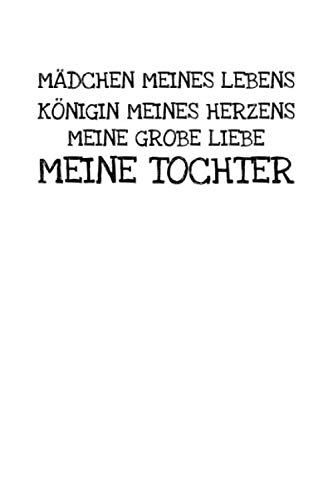 Stock image for Mdchen Meines Lebens Knigin Meines Herzens Mei: Notizbuch Journal Tagebuch 100 linierte Seiten | 6x9 Zoll (ca. DIN A5) for sale by Revaluation Books