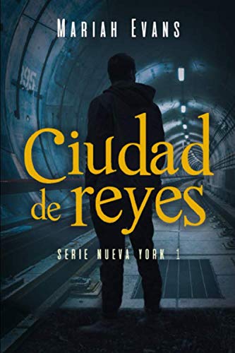 Stock image for Ciudad de Reyes: Nueva York I for sale by Revaluation Books