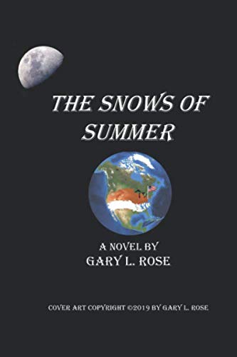 Stock image for The Snows of Summer for sale by Revaluation Books