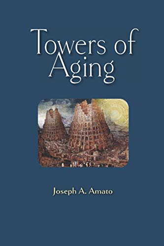 Stock image for Towers of Aging for sale by Lucky's Textbooks