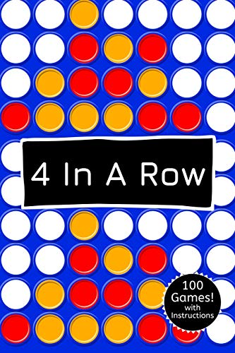 Stock image for 4 In A Row: A Classic Strategy Game Activity Book - For Kids and Adults - Novelty Themed Gifts - Travel Size for sale by THE SAINT BOOKSTORE