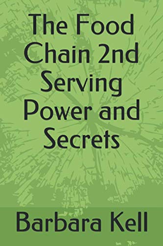 Stock image for The Food Chain 2nd Serving Power and Secrets for sale by Revaluation Books