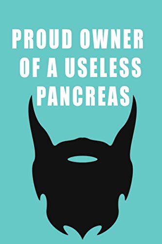 Stock image for proud owner of a useless pancreas log book: glucose monitoring, diabets logbook, blood sugar tracker ,journal planner notebook and recipes matte cover design for sale by Revaluation Books