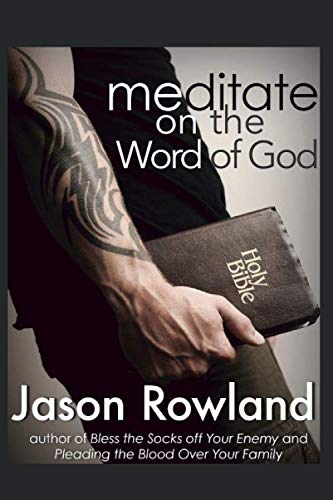 9781676874355: Meditate on the Word of God