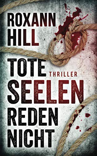 Beispielbild fr Tote Seelen reden nicht: Thriller (Steinbach und Wagner, Band 3) zum Verkauf von medimops