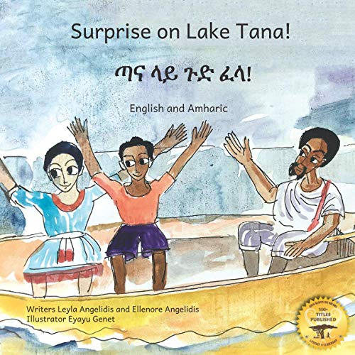 Stock image for Surprise on Lake Tana : An Ethiopian Adventure in Amharic and English for sale by Better World Books