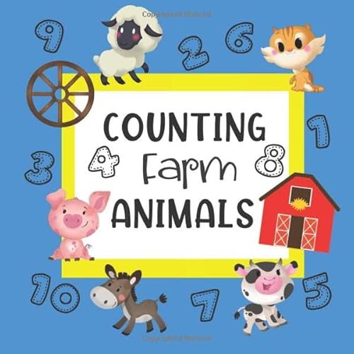 Stock image for Counting Farm Animals: Fun Game To Count Pictures Book For Kids Ages 2-4 - Size 8.5 x 8.5 - 25 Pages for sale by Revaluation Books