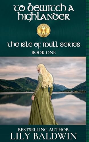 Stock image for To Bewitch a Highlander (Isle of Mull Series) for sale by SecondSale