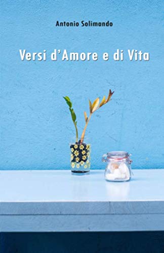 Stock image for Versi d'amore e di vita for sale by Revaluation Books
