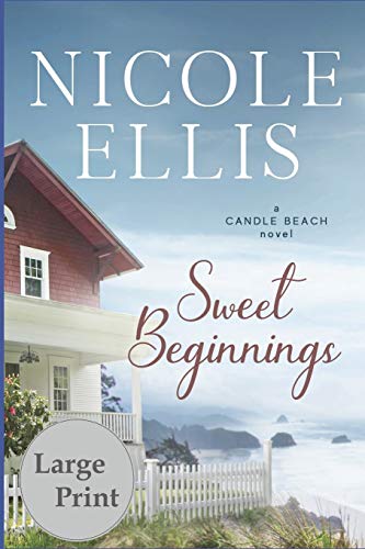 Stock image for Sweet Beginnings: A Candle Beach Novel for sale by ThriftBooks-Dallas