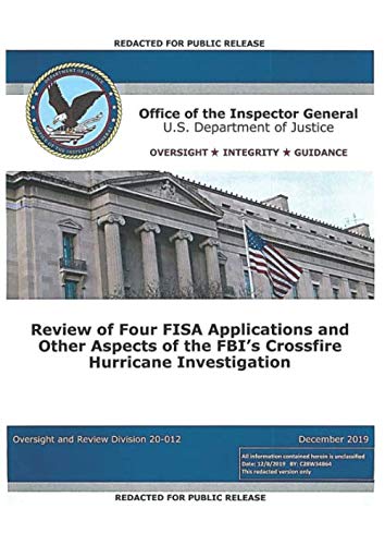Stock image for Inspector General Report: Review of Four FISA Applications and Other Aspects of the FBI's Crossfire Hurricane Investigation for sale by ThriftBooks-Atlanta