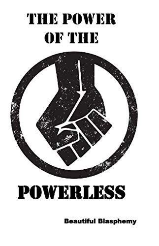 9781677356638: The Power of the Powerless
